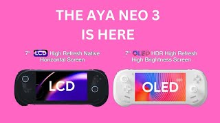 THE AYA NEO 3 IS HERE [upl. by Nedac]