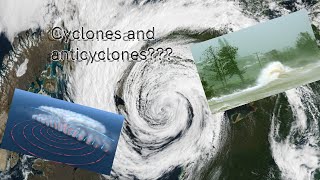 Cyclone vs Anticyclone ​​whats the difference [upl. by Marleen]