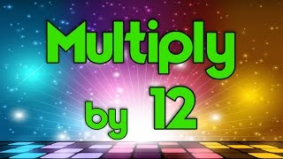 Multiply by 12  Learn Multiplication  Multiply By Music  Jack Hartmann [upl. by Carrew]