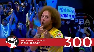 PBA Televised 300 Game 33 Kyle Troup [upl. by Eeuqram437]