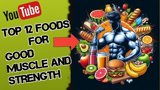 12 Best Foods for Muscle Building and StrengthTop Diet For Good Muscle 💪 [upl. by Airrej]