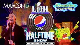 Super Bowl LIII  Pepsi Halftime Show feat Maroon 5 amp SpongeBob SquarePants Directors Cut [upl. by Mureil]