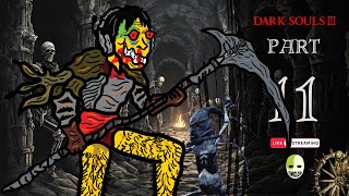 ถ้าคุณกลิ้งผมก็กลิ้ง Dark Souls III  Part 11 [upl. by Buke]