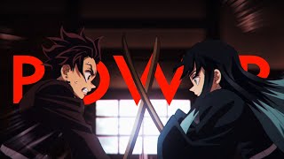 Demon Slayer 「Hashira Training Arc」 AMV  Power [upl. by Stillas]