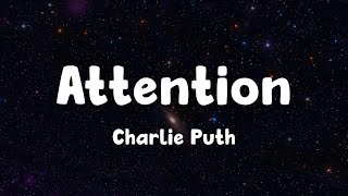 Attention  Charlie Puth Lyrics [upl. by Anahsit]