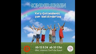 KurzGottesdienst zum Weltkindertag 2024 [upl. by Aluor]