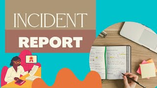 INCIDENT REPORT WRITING incidentreport [upl. by Inor]