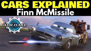 Finn McMissile  CARS EXPLAINED [upl. by Ellebasi]