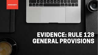 Evidence Rule 128 General Provisions law legal criminology [upl. by Khalid]