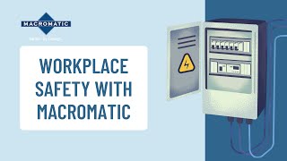 Workplace Safety with Macromatics PC1 [upl. by Erroll]