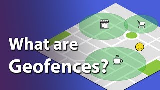 What are Geofences  All about Geofencing in 5 min [upl. by Kiki930]