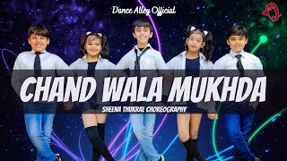 Chand Wala Mukhda Dance Video Dance Alley  Sheena Thukral Choreography [upl. by Lionel]