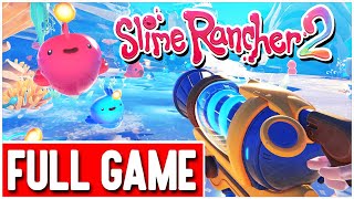 SLIME RANCHER 2 Gameplay Walkthrough FULL GAME  No Commentary [upl. by Wende]