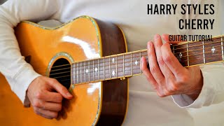 Harry Styles  Cherry EASY Guitar Tutorial With Chords  Lyrics [upl. by Sioux363]