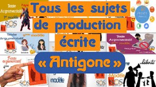 TOUS les sujets de PRODUCTION ÉCRITE  Antigone   Correction [upl. by Dorison]