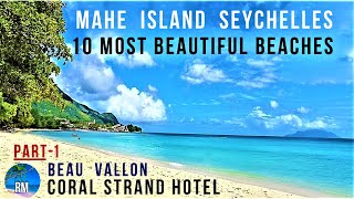 Mahé Island  Seychelles  With 10 Most Beautiful Beaches  Coral Strand Smart Choice Hotel [upl. by Kcam226]