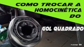 Como trocar a homocinética do gol quadrado [upl. by Rocca]