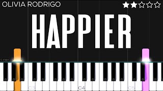 Olivia Rodrigo  happier  EASY Piano Tutorial [upl. by Sutherland]