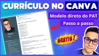 EXCLUSIVO  Como criar Currículo no CANVA Grátis – Modelo direto do PAT canva [upl. by Hollister]