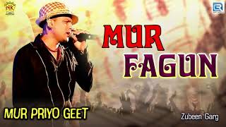 Zubeen Old Romantic Song  Mur Fagun মোৰ ফাগুন  Assamese Hit Song  Mur Priyo Geet  NKProduction [upl. by Esteban]