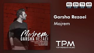 Garsha Rezaei  Mojrem  آهنگ مجرم از گرشا رضایی [upl. by Trebron]