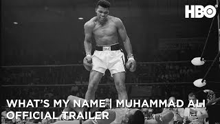 Whats My Name  Muhammad Ali 2019  Official Trailer  HBO [upl. by Anohs707]