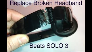 How to Replace Broken Headband Part on Beats Solo 3 Wireless Headphones [upl. by Finnie1]