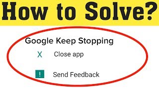 How To Fix Google Keeps Stopping Error In Android Mobile 2020 [upl. by Joh]