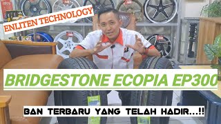 review ban terbaru dari Bridgestone Ecopia Ep300apa aja kelebihan nya [upl. by Hiett]