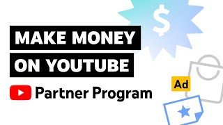 YouTube Partner Program How to Make Money on YouTube [upl. by Anayt]