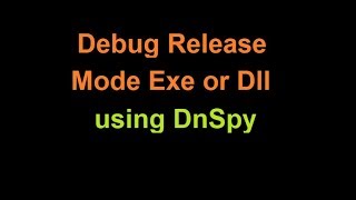 Debug release mode exe or dll in Production using dnspy  DotNet [upl. by Adnohsed618]