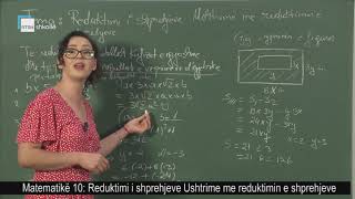 Matematikë 10  Reduktimi i shprehjeve Ushtrime me reduktimin e shprehjeve [upl. by Adella]