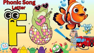 Letter F Song  Phonics and Letter F Song  Nursery Rhymes  Kids Songs Alphabet Songs For Toddlers [upl. by Nue]