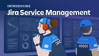 Introducing Jira Service Management [upl. by Latouche992]