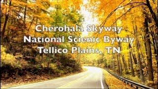 Cherohala Skyway National Scenic Byway Tellico Plains TN [upl. by Seluj]