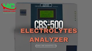 CBS500 Electrolyte analyzer  Human care Diagnostics Ltd [upl. by Bondon]