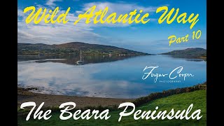 The Beara Peninsula  Wild Atlantic Way 10 [upl. by Tinaret]