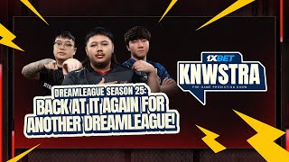 KNWSTRA  DreamLeague Season 25 ep1 [upl. by Frederigo782]