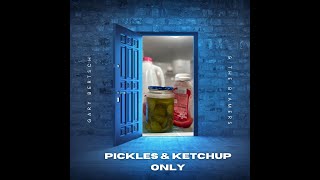 Pickles amp Ketchup Only official music video [upl. by Airat300]