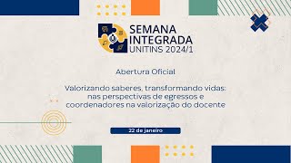 SEMANA INTEGRADA 20241  ABERTURA OFICIAL [upl. by Iht]