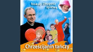 Chrzescijanin tanczy [upl. by Guthrey]