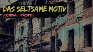 Krimi Hörspiel  Das Seltsame Motiv [upl. by Doowle]