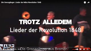 Die Grenzgänger Lieder der MärzRevolution 1848 [upl. by Murphy605]