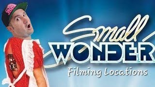 Small Wonder Filming Locations  Finally Found [upl. by Alledi]