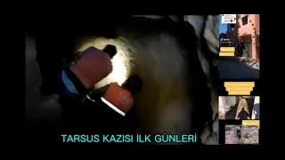 TARSUS KAZISI İLK GÜNLERİ [upl. by Zuleika179]