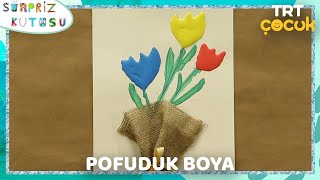 Sürpriz Kutusu  Pofuduk Boya [upl. by Anneis]