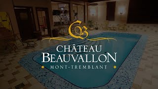 Chateau Beauvallon Mont Tremblant Hotel [upl. by Zilla]