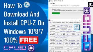 ✅ How To Download And Install CPUZ On Windows 1087 100 Free 2021 [upl. by Anialam473]