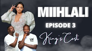 EPISODE 03  MIHLALI NDAMASE  Kings Cast by SPHEctacula And DJ Naves [upl. by Aidualc]