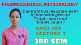 Quantitative measurement of Bacterial growth Total and viable countPerfect pharmacy Microbiology [upl. by Rosmunda639]